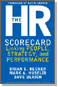 The HR Scorecard - 사람, 전략 그리고 업무를 서로 연계시켜주는 방법 (요약본)